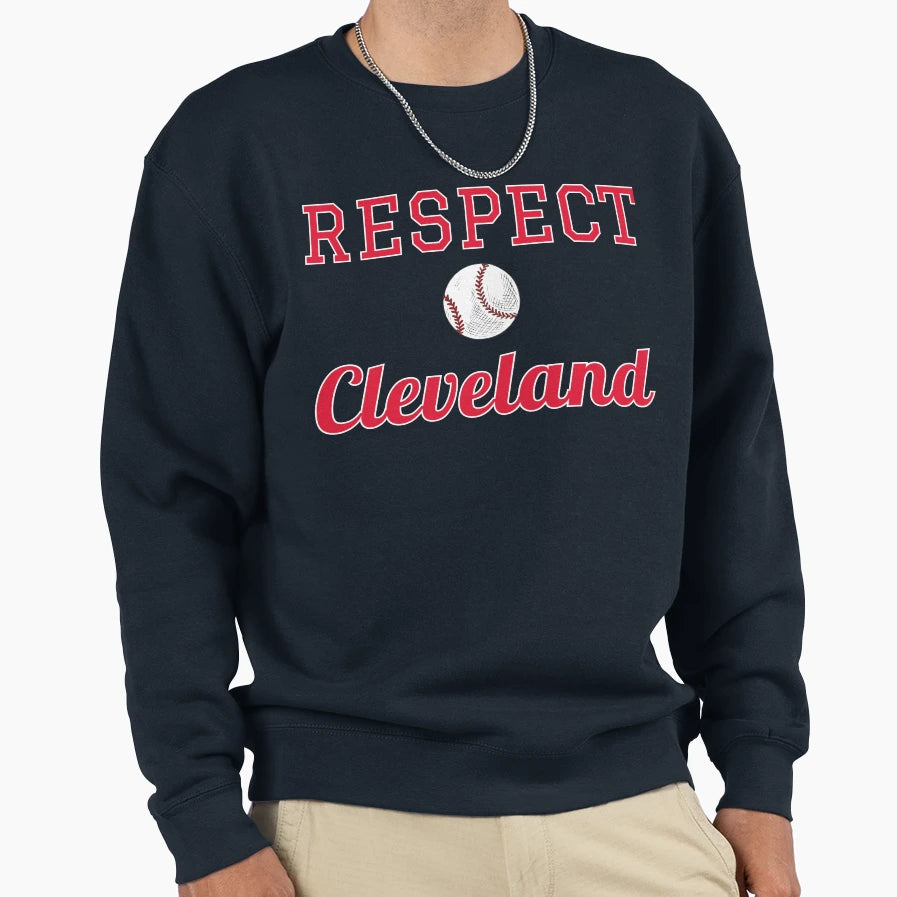 Respect Cleveland Sweatshirt - Graphic Print Unisex - T-Shirt, Sweatshirt, Hoodie
