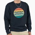 Diego Name Sweatshirt - Fun Novelty Design Men Women - T-Shirt, Sweatshirt, Hoodie