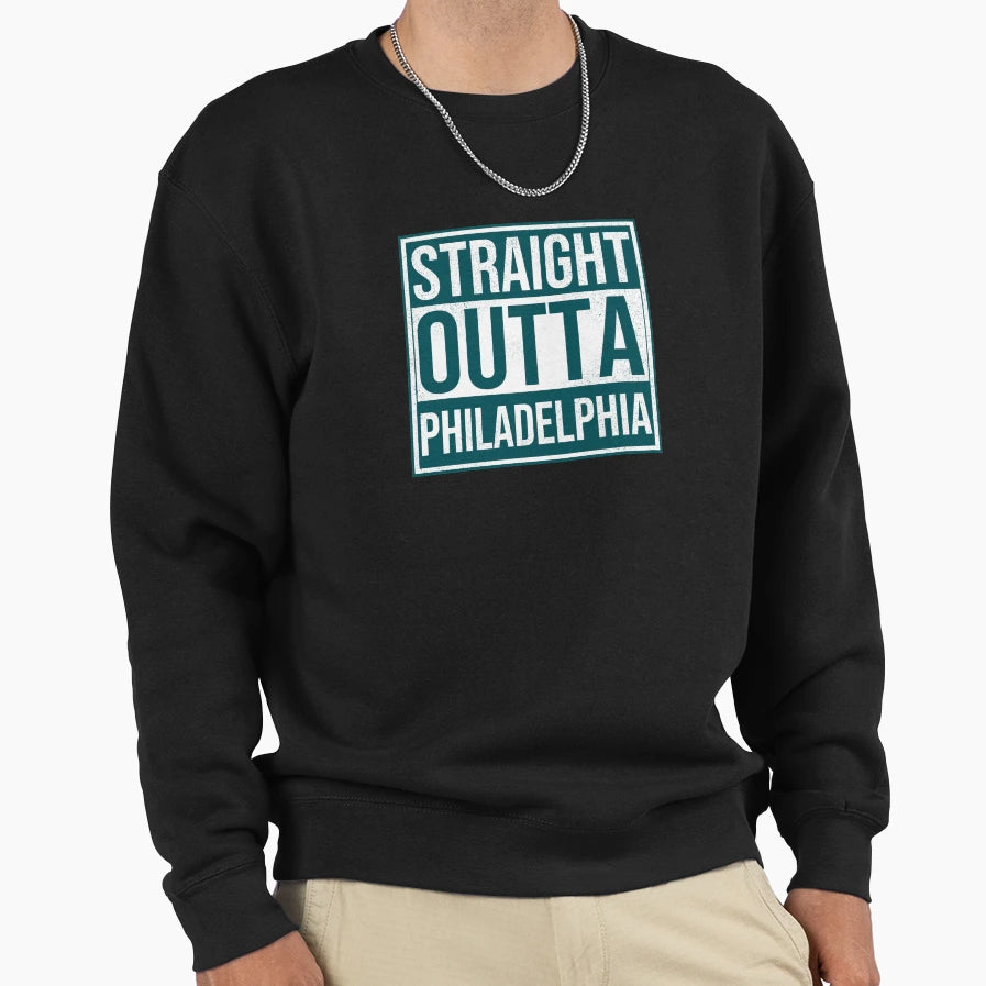 Straight Outta Philadelphia Sweatshirt - Custom Art Print for Adults - T-Shirt, Sweatshirt, Hoodie