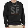 San Francisco California Sweatshirt - Fun Novelty Design Men Women - T-Shirt, Sweatshirt, Hoodie