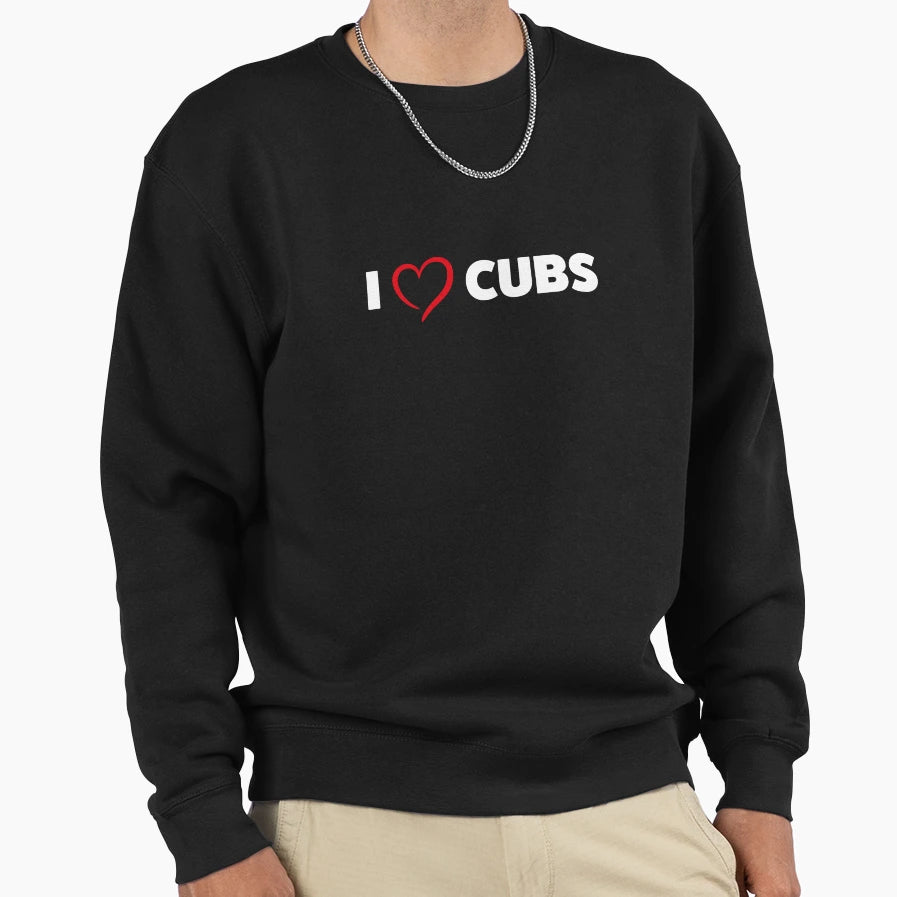 I Love Cubs Gay Typo Statement Sweatshirt - Casual Everyday Wear Unisex - T-Shirt, Sweatshirt, Hoodie