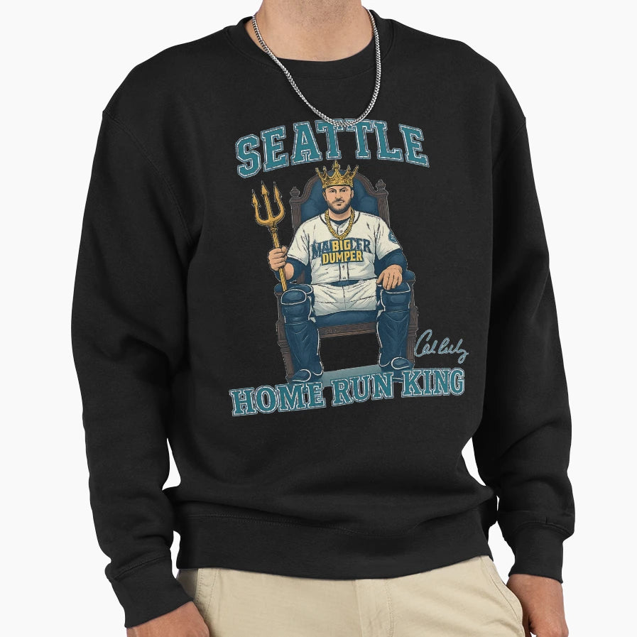 Seattle Home Run King Cal Raleigh Big Sweatshirt - Trendy Graphic Unisex - T-Shirt, Sweatshirt, Hoodie