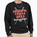 Arlington Texas 2023 Shootn Out Sweatshirt - Streetwear Style for Adults - T-Shirt, Sweatshirt, Hoodie