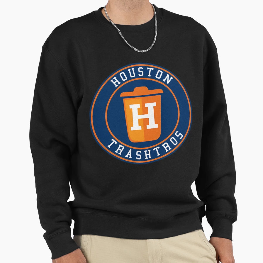 Houston Trashtros Sweatshirt - Fun Novelty Design Unisex - T-Shirt, Sweatshirt, Hoodie