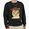 Tim Lincecum Baseball Legend Sweatshirt - Novelty Apparel Men Women - T-Shirt, Sweatshirt, Hoodie