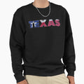Texas Home Sweatshirt - Fun Novelty Design Men Women - T-Shirt, Sweatshirt, Hoodie