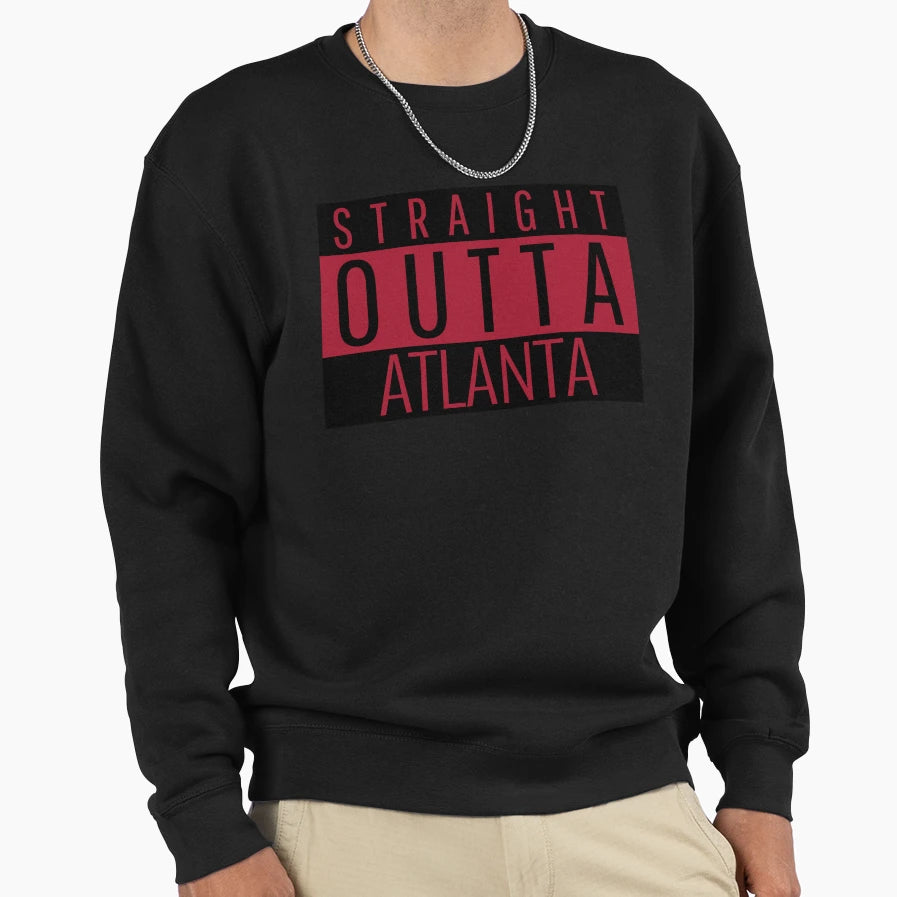 Straight Outta Atlanta Football Sweatshirt - Aesthetic Graphic Unisex - T-Shirt, Sweatshirt, Hoodie