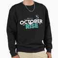 Mariners October Rise Sweatshirt - Fun Novelty Design Men Women - T-Shirt, Sweatshirt, Hoodie