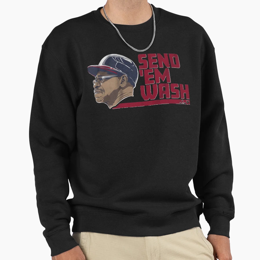 Ron Washington Send Them Wash Sweatshirt - Novelty Apparel for Adults - T-Shirt, Sweatshirt, Hoodie