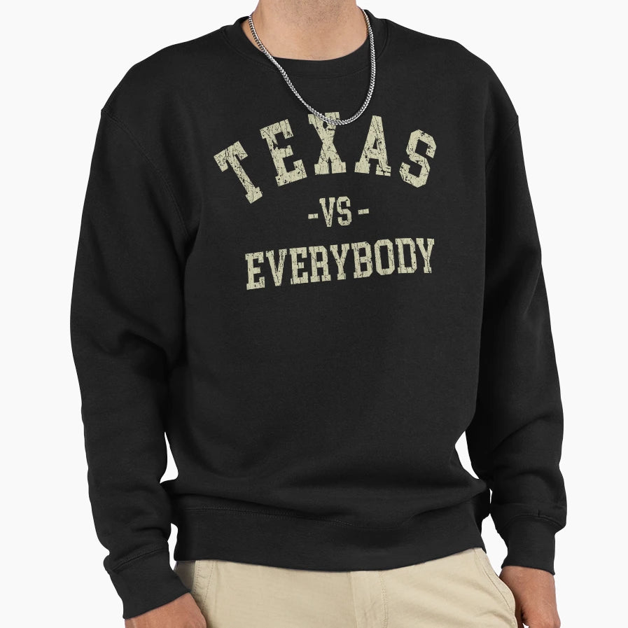 Texas Vs Everybody 1893 Sweatshirt - Graphic Print Men Women - T-Shirt, Sweatshirt, Hoodie