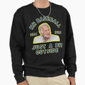 Just Bit Outside Sweatshirt - Streetwear Style Men Women - T-Shirt, Sweatshirt, Hoodie