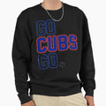 Go Cubs Go Sweatshirt - Trendy Graphic Unisex - T-Shirt, Sweatshirt, Hoodie