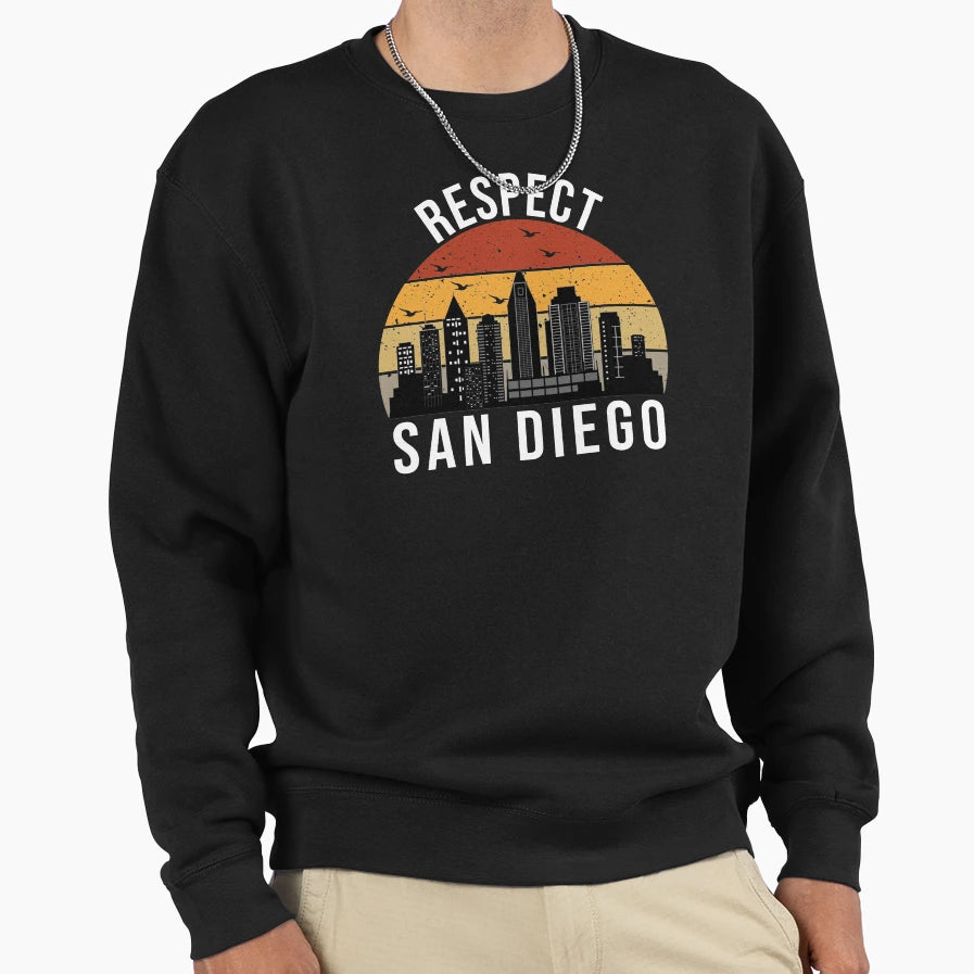 Respect San Diego Sweatshirt - Fun Novelty Design for Adults - T-Shirt, Sweatshirt, Hoodie