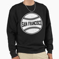 San Francisco City Baseball Lover Sweatshirt - Trendy Graphic for Adults - T-Shirt, Sweatshirt, Hoodie