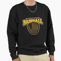 My Favorite Season Is Baseball Sweatshirt - Fun Novelty Design Unisex - T-Shirt, Sweatshirt, Hoodie