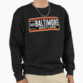 Baltimore Ticket Alternate Sweatshirt - Graphic Print for Adults - T-Shirt, Sweatshirt, Hoodie