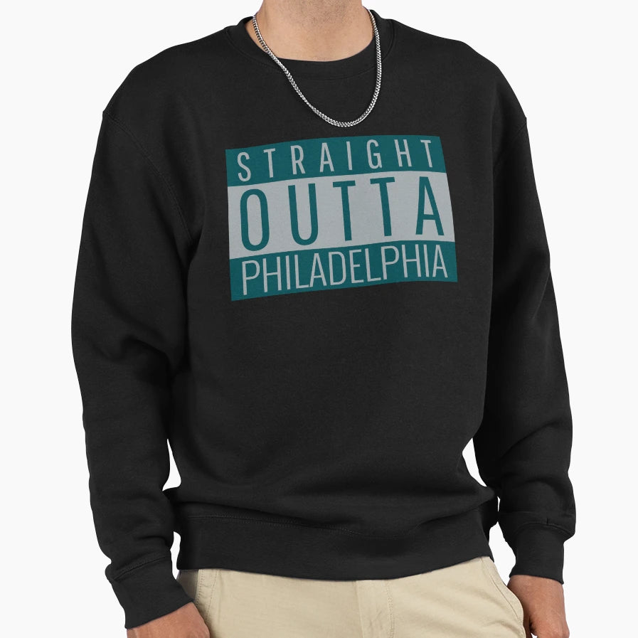 Straight Outta Philadelphia Football Sweatshirt - Fun Novelty Design Unisex - T-Shirt, Sweatshirt, Hoodie