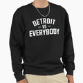 Detroit Vs Everybody Detroit Lions Sweatshirt - Trendy Graphic Unisex - T-Shirt, Sweatshirt, Hoodie