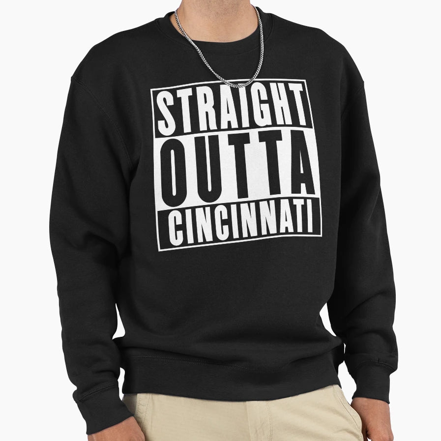 Straight Outta Cincinnati Sweatshirt - Aesthetic Graphic for Adults - T-Shirt, Sweatshirt, Hoodie