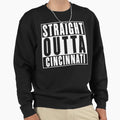 Straight Outta Cincinnati Sweatshirt - Aesthetic Graphic for Adults - T-Shirt, Sweatshirt, Hoodie