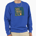 San Francisco Sweatshirt - Casual Everyday Wear Men Women - T-Shirt, Sweatshirt, Hoodie