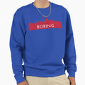 St Louis Is Boring Red Sweatshirt - Custom Art Print for Adults - T-Shirt, Sweatshirt, Hoodie