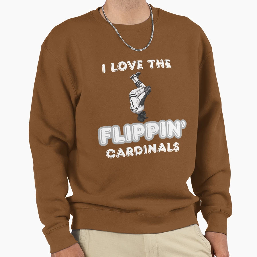 I Love Flippin Cardinals Sweatshirt - Aesthetic Graphic Men Women - T-Shirt, Sweatshirt, Hoodie