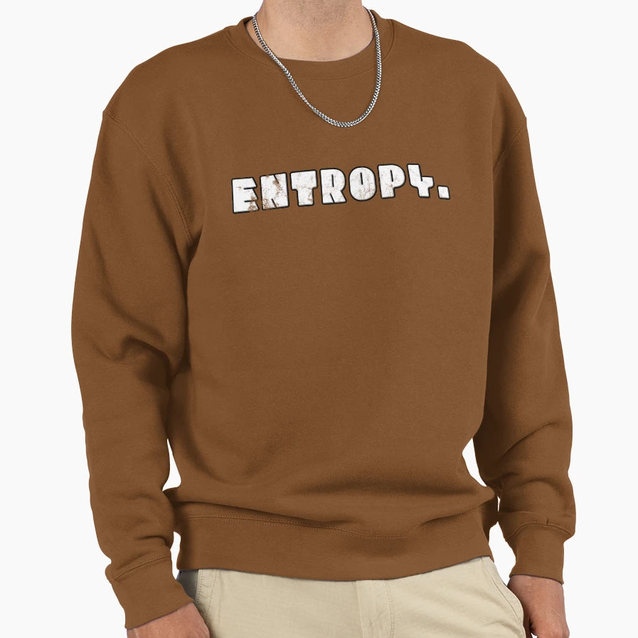 Entropy Second Law Thermodynamics Sweatshirt - Minimalist Print Unisex - T-Shirt, Sweatshirt, Hoodie