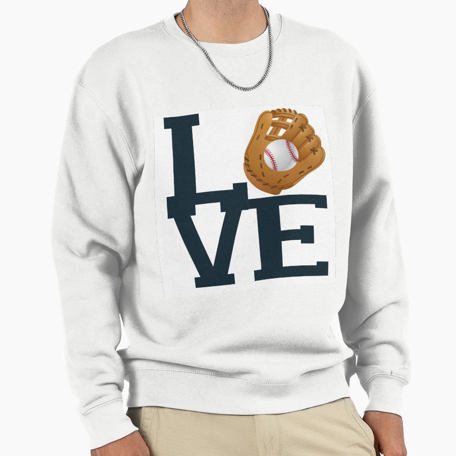 Love Baseball Sweatshirt - Graphic Print for Adults - T-Shirt, Sweatshirt, Hoodie