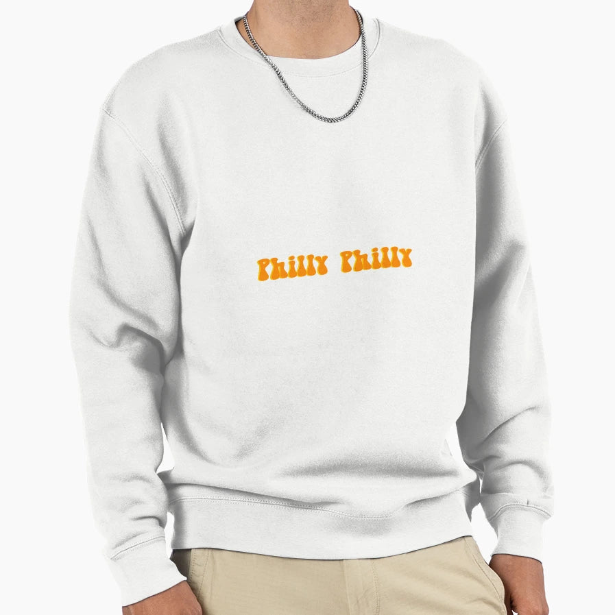 Philly Philly Sweatshirt - Graphic Print Men Women - T-Shirt, Sweatshirt, Hoodie