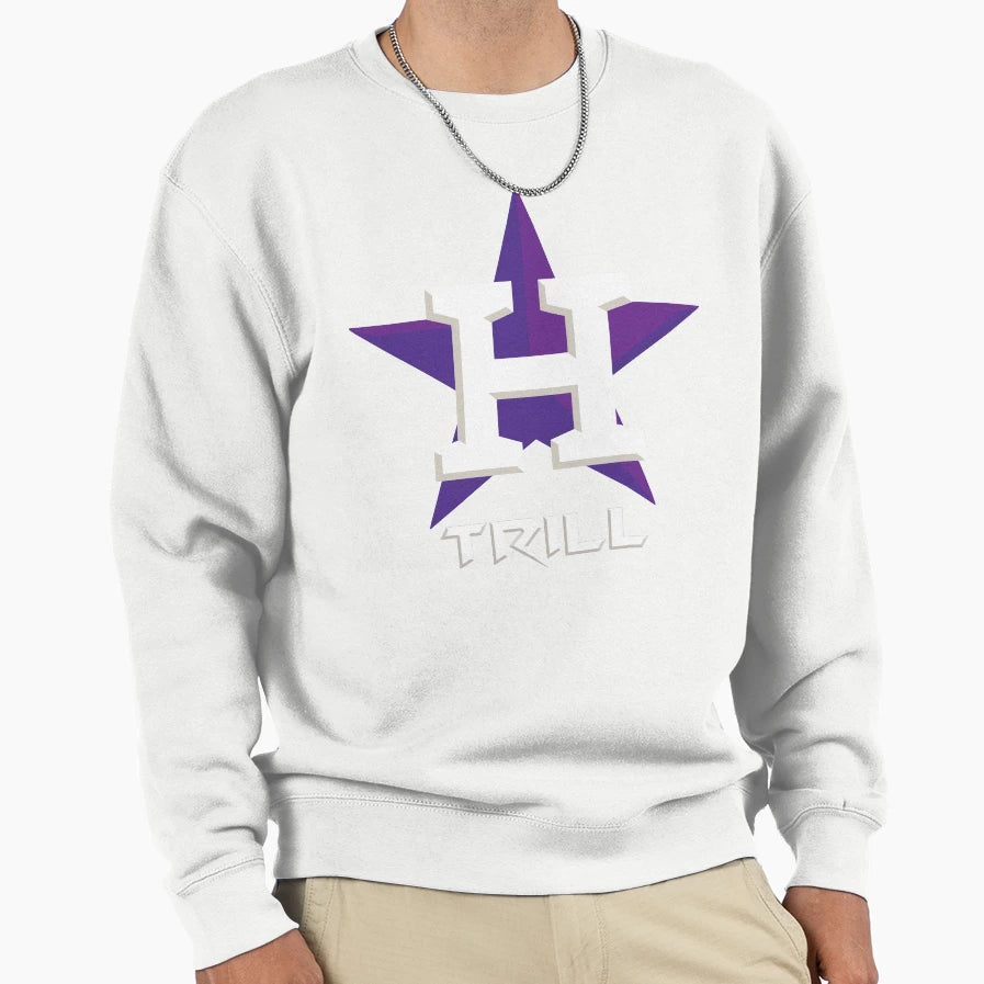 Houston Trill Star Sweatshirt - Fun Novelty Design for Adults - T-Shirt, Sweatshirt, Hoodie