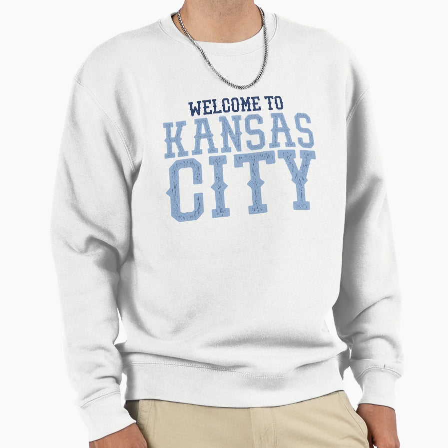 Welcome To Kansas City Sweatshirt - Fun Novelty Design for Adults - T-Shirt, Sweatshirt, Hoodie