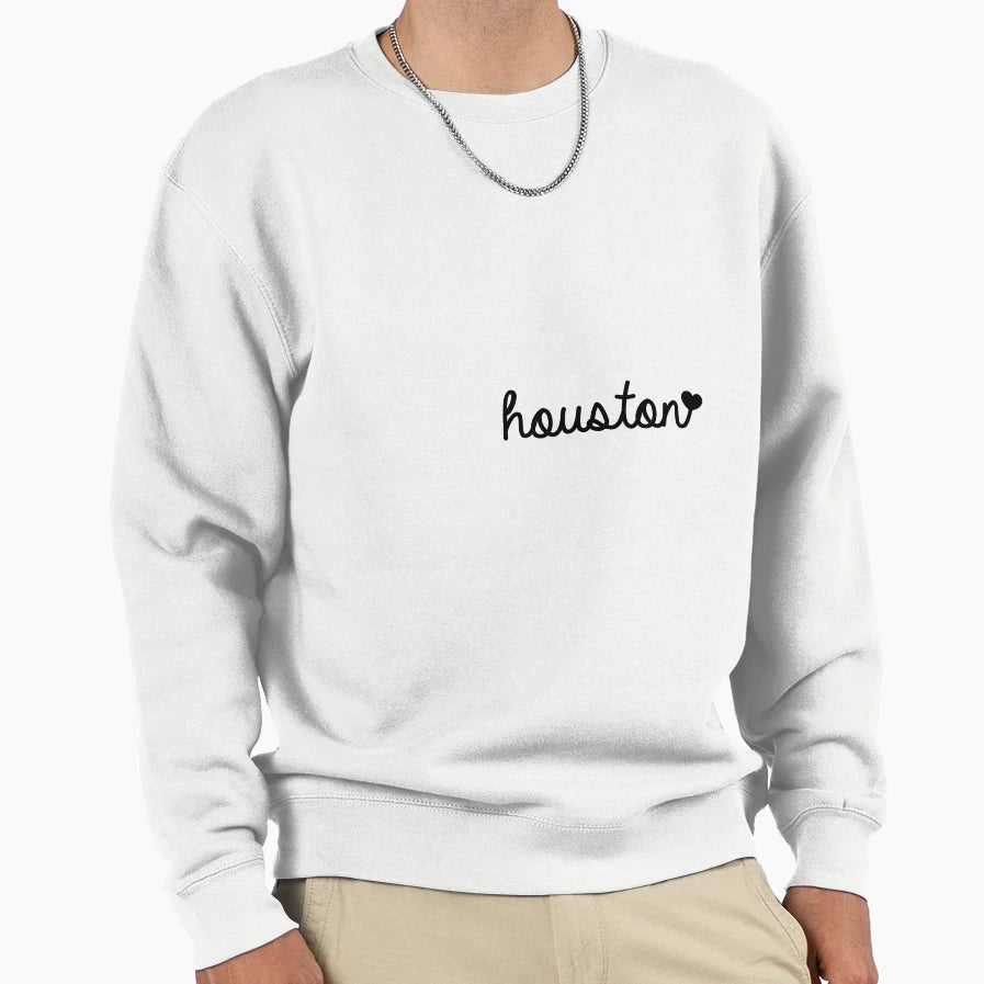 Houston Sweatshirt - Aesthetic Graphic Men Women - T-Shirt, Sweatshirt, Hoodie