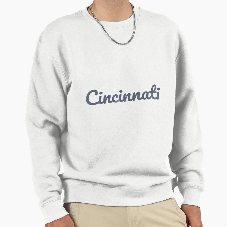Cincinnati Sweatshirt - Novelty Apparel Men Women - T-Shirt, Sweatshirt, Hoodie