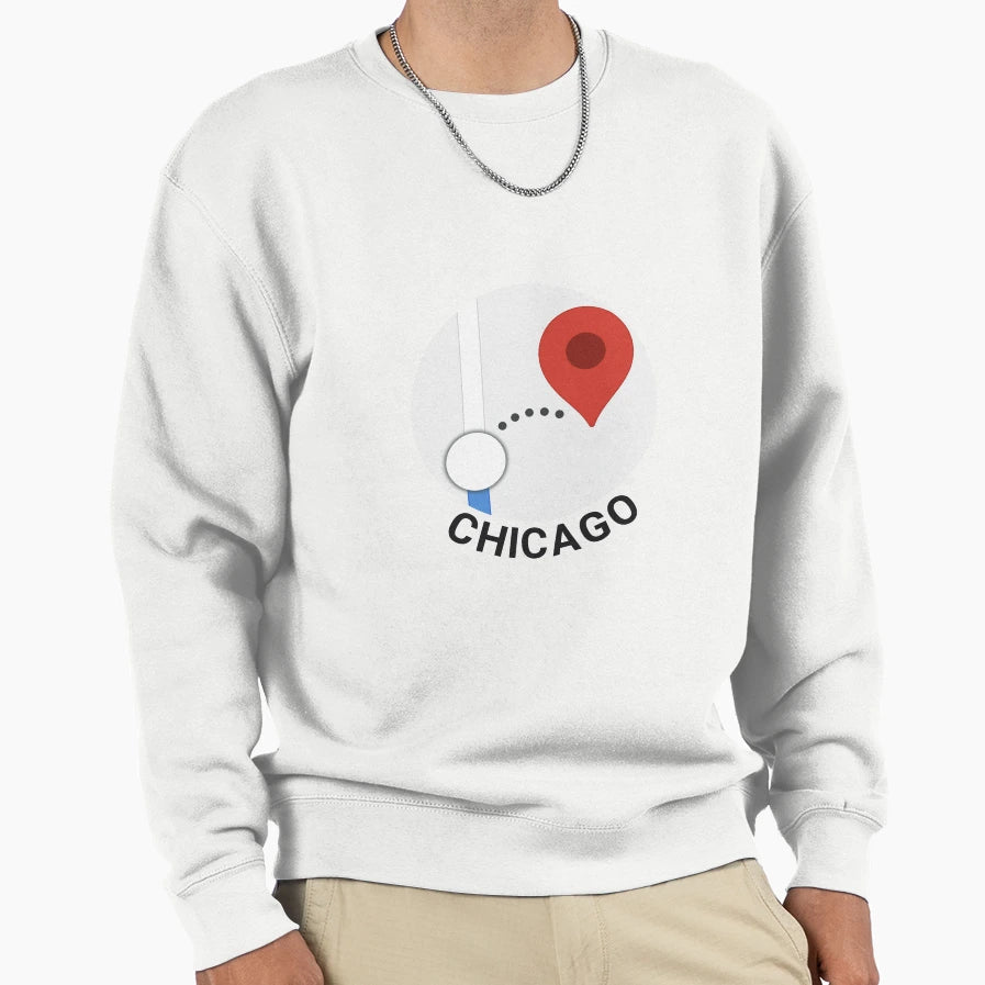 Chicago I Have Arrived Sweatshirt - Unique Graphic Men Women - T-Shirt, Sweatshirt, Hoodie