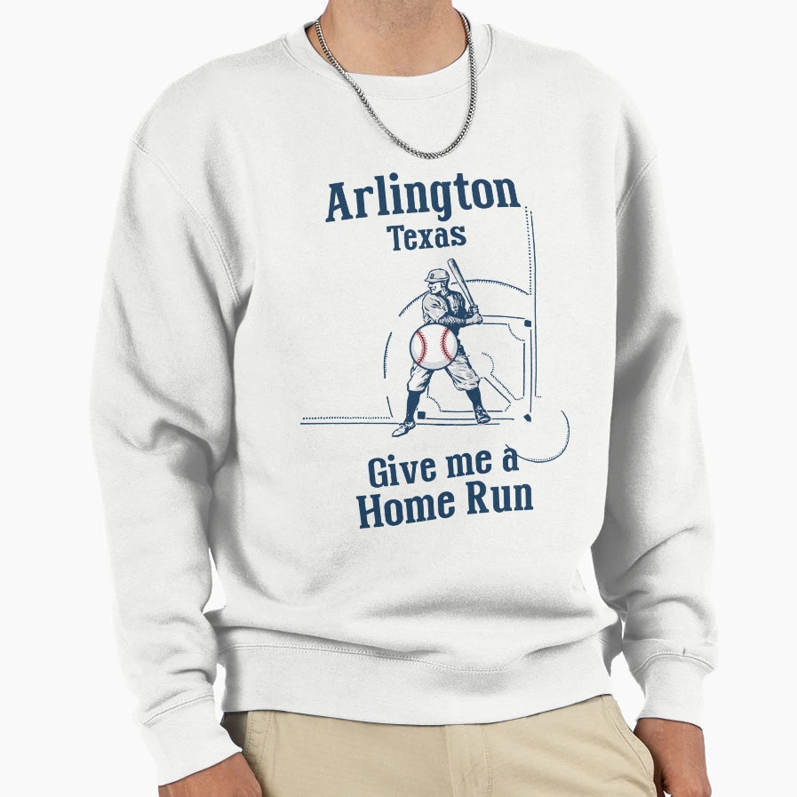 Arlington Texas Baseball Support Sweatshirt - Fun Novelty Design Unisex - T-Shirt, Sweatshirt, Hoodie