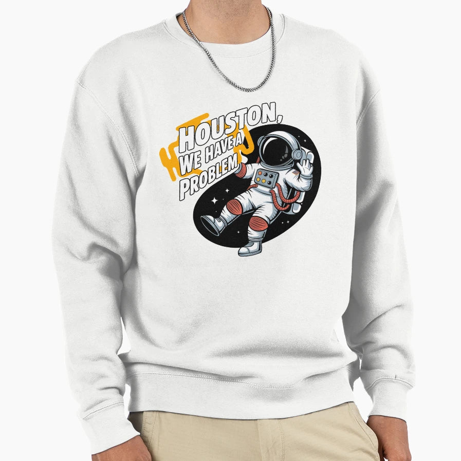 Houston We Have Problem Check Engine Sweatshirt - Aesthetic Graphic Unisex - T-Shirt, Sweatshirt, Hoodie