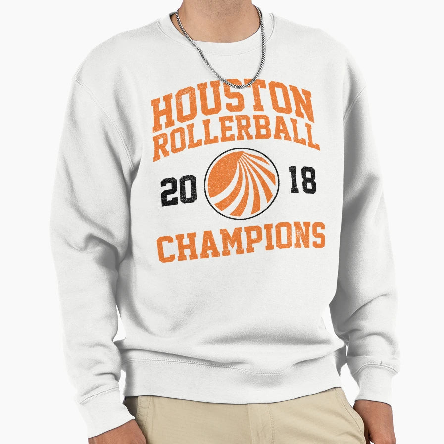Houston Rollerball Champions Variant Sweatshirt - Novelty Apparel Unisex - T-Shirt, Sweatshirt, Hoodie