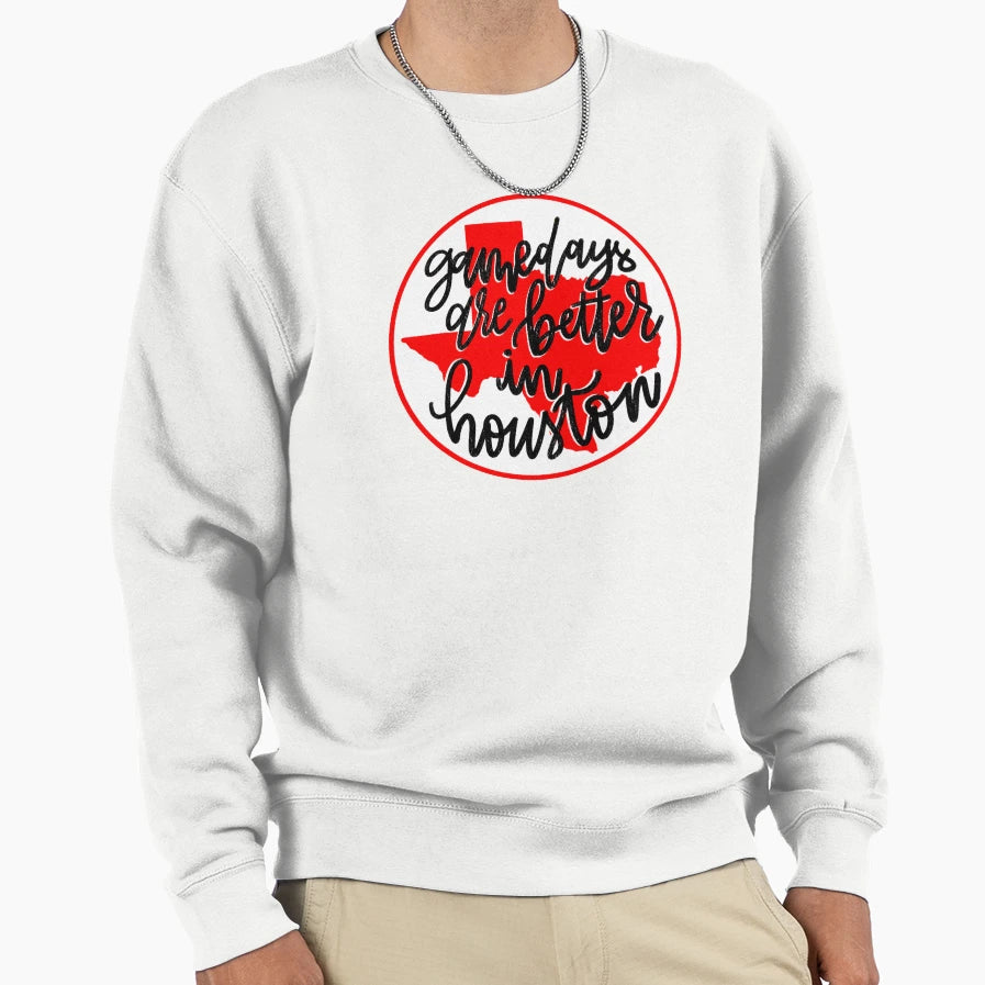 Game Days Are Better Houston Sweatshirt - Minimalist Print Men Women - T-Shirt, Sweatshirt, Hoodie