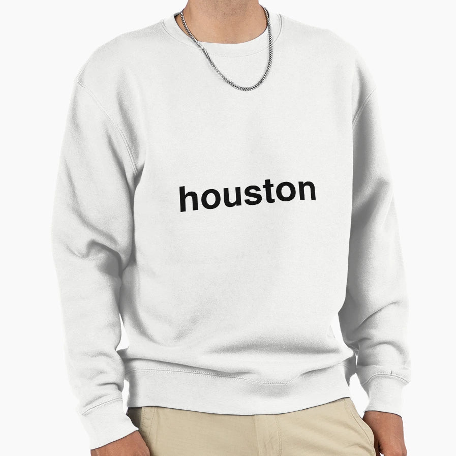 Houston Sweatshirt - Aesthetic Graphic for Adults - T-Shirt, Sweatshirt, Hoodie