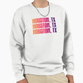 Houston Tx Sweatshirt - Streetwear Style Men Women - T-Shirt, Sweatshirt, Hoodie