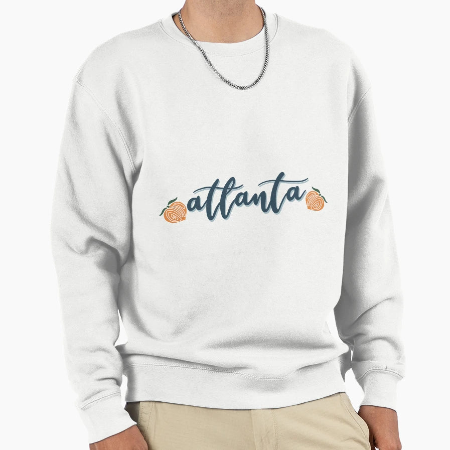 Atlanta Sweet Peach Atl Georgia Sweatshirt - Fun Novelty Design Men Women - T-Shirt, Sweatshirt, Hoodie