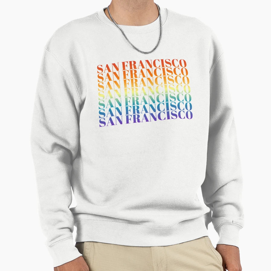 San Francisco Rainbow Aesthetic Sweatshirt - Streetwear Style for Adults - T-Shirt, Sweatshirt, Hoodie