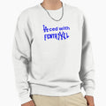 Laced Fentanyl Sweatshirt - Minimalist Print Unisex - T-Shirt, Sweatshirt, Hoodie