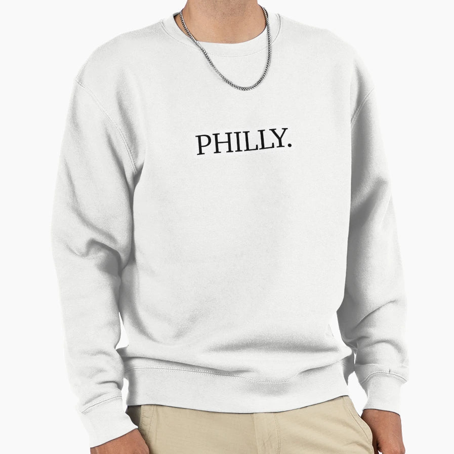 Philly Sweatshirt - Casual Everyday Wear for Adults - T-Shirt, Sweatshirt, Hoodie