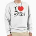 I Love Baseball Cards Sweatshirt - Trendy Graphic Men Women - T-Shirt, Sweatshirt, Hoodie