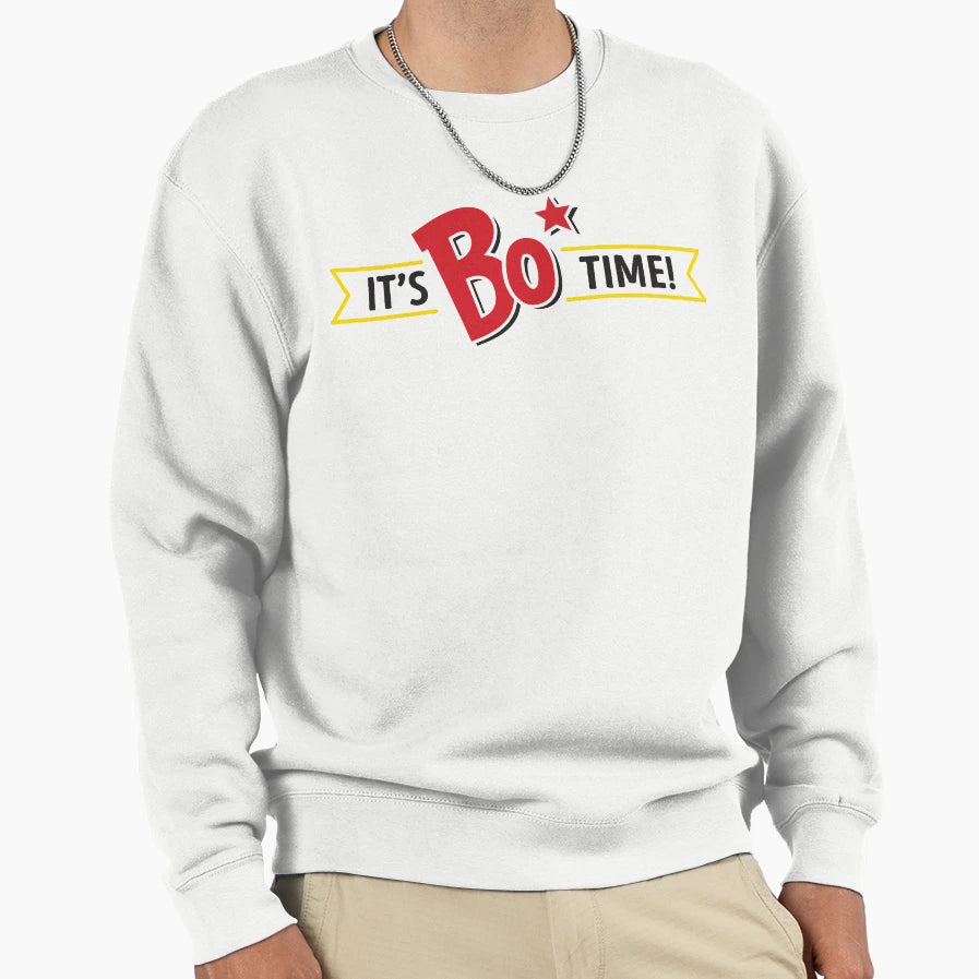 Its Bo Time Bojangles Black Text Sweatshirt - Minimalist Print Men Women - T-Shirt, Sweatshirt, Hoodie