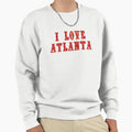 I Love Atlanta Sweatshirt - Graphic Print Unisex - T-Shirt, Sweatshirt, Hoodie