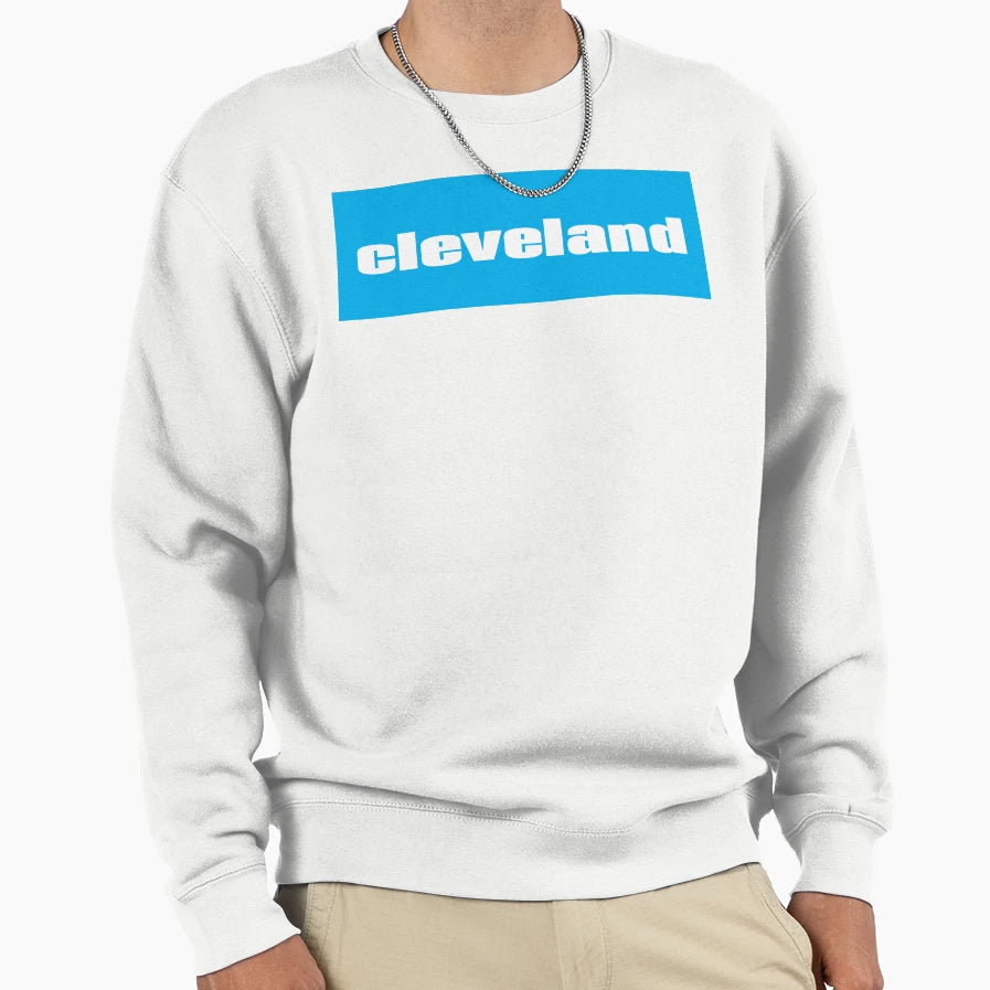 Cleveland Sweatshirt - Casual Everyday Wear Men Women - T-Shirt, Sweatshirt, Hoodie