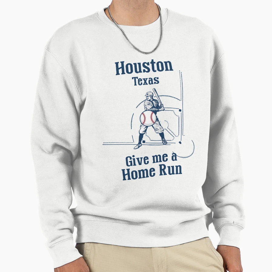 Houston Texas Baseball Support Your Sweatshirt - Trendy Graphic for Adults - T-Shirt, Sweatshirt, Hoodie